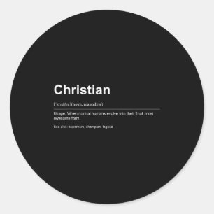 Funny Definition Quote For The Name Christian _ Classic Round Sticker