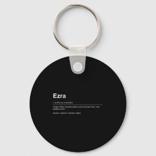 Funny Definition Quote For The Name Ezra _  Keychain