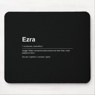 Funny Definition Quote For The Name Ezra _  Mouse Pad