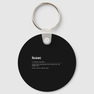 Funny Definition Quote For The Name Isaac _  Keychain