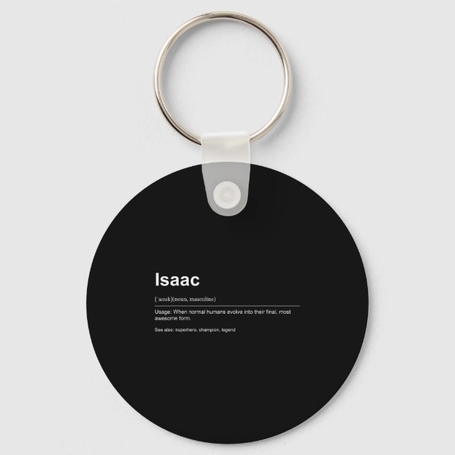 Funny Definition Quote For The Name Isaac _  Keychain (Front)