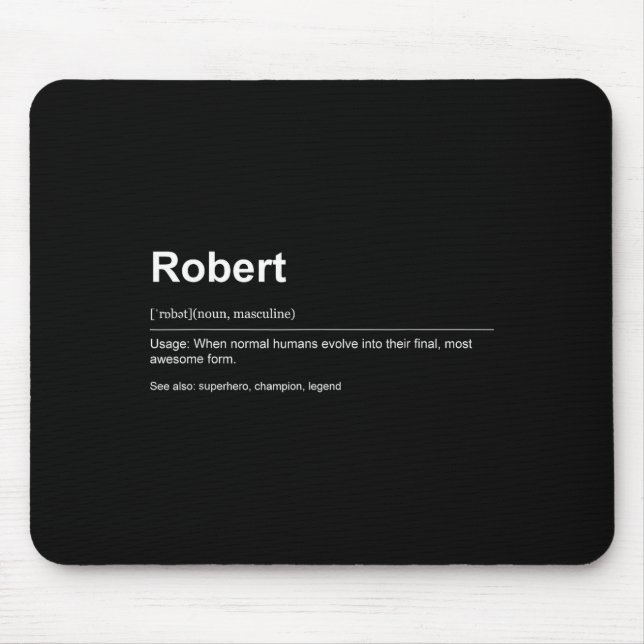 Funny Definition Quote For The Name Robert _  Mouse Pad (Front)