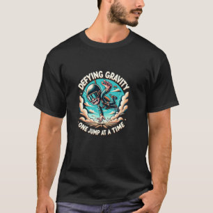 Funny Defying Gravity One Jump At A Time Skydiver T-Shirt
