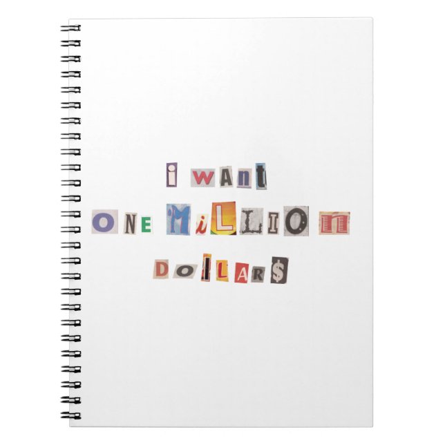 Funny Demand For Money Ransom Note Collage Notebook (Front)