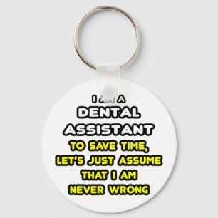 Funny Dental Assistant T-Shirts Keychain