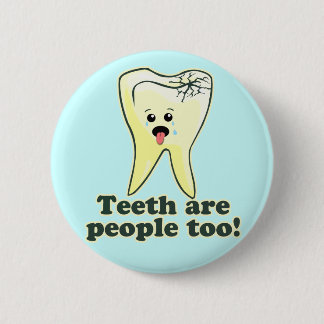 Funny Dental Humour 2 Inch Round Button