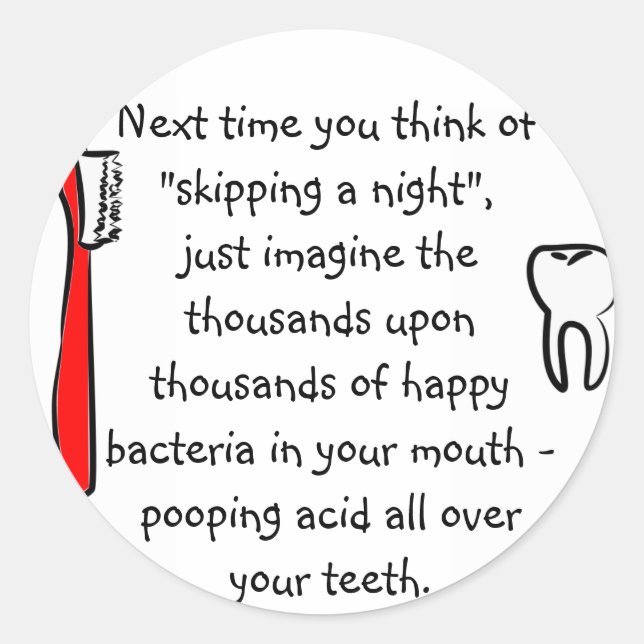 Funny Dental Humour - round sticker (Front)