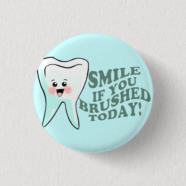 Funny Dental Hygienist 1 Inch Round Button (Front)