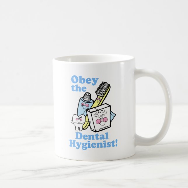 Funny Dental Hygienist Coffee Mug (Right)