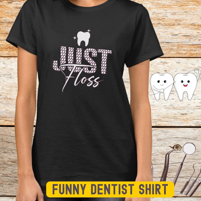 Funny Dental Hygienist Floss Women"s  T-Shirt (Creator Uploaded)