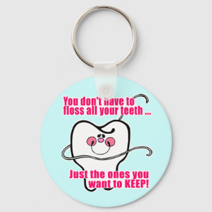 Funny Dental Hygienist Keychain