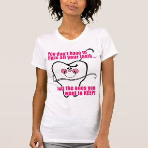 Funny Dental Hygienist T-Shirt