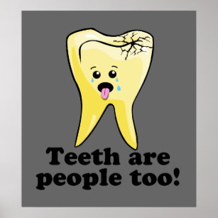Funny Dental Office Artwork Poster