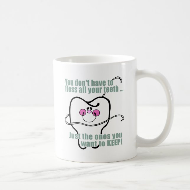 Funny Dentist and Dental Hygienist Coffee Mug (Right)