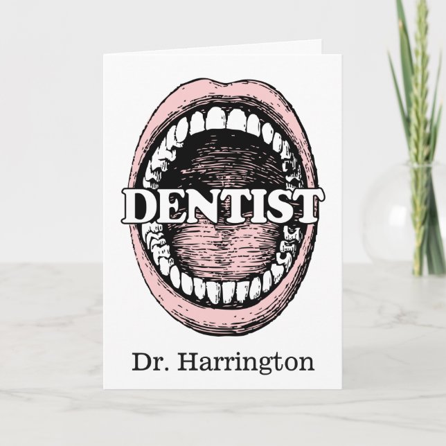 Funny Dentist custom name greeting card (Front)