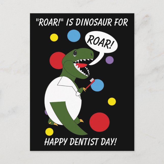 Funny Dentist Day Dinosaur Roar T rex Personalize Postcard (Front)