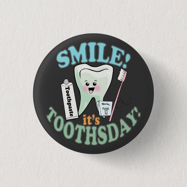 Funny Dentist Dental Hygienist 1 Inch Round Button (Front)