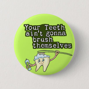 Funny Dentist Dental Hygienist 2 Inch Round Button