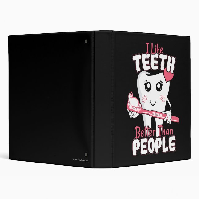 Funny Dentist - Like Teeth Better than People Binder (Background)