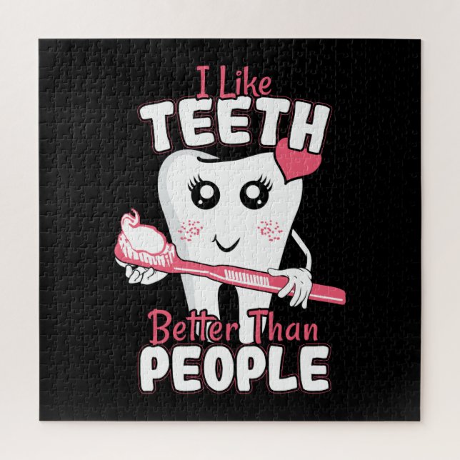 Funny Dentist - Like Teeth Better than People Jigsaw Puzzle (Vertical)