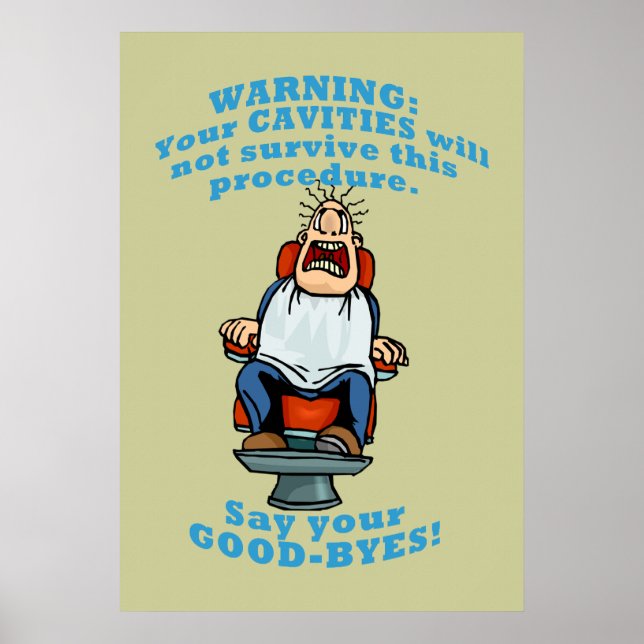 Funny Dentist Office Wall Art (Front)
