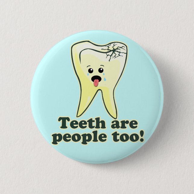 Funny Dentistry 2 Inch Round Button (Front)