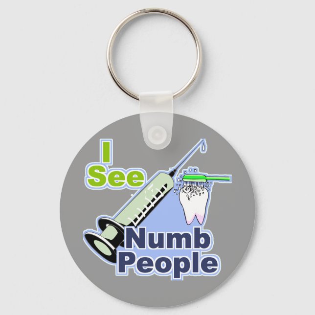 Funny Dentists and Hygienists Keychain (Front)