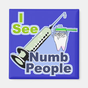 Funny Dentists and Hygienists Magnet