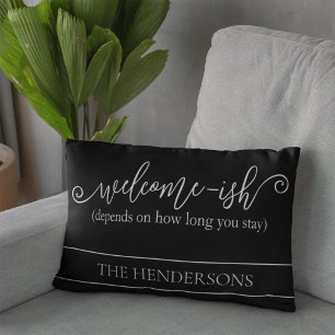 Funny Depends How Long You Stay Welcome Accent Pillow