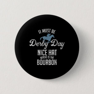 Funny Derby Day And Mint Juleps Horse Racing  2 Inch Round Button