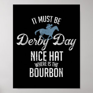 Funny Derby Day And Mint Juleps Horse Racing Poster