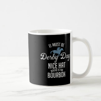 Funny Derby Day And Mint Juleps Horse Racing Women Coffee Mug