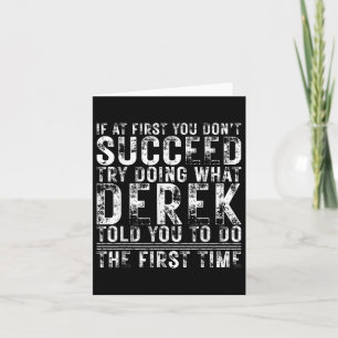 Funny Derek If At First You Dont Succeed Birthday  Card