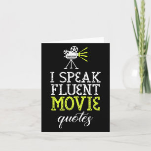 Funny Design Of I Speak Fluent Movie Quotes &amp;  Card