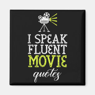 Funny Design Of I Speak Fluent Movie Quotes & Magnet
