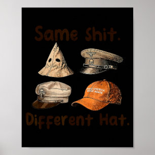 Funny Design Same Different Hat Art For Men Women  Poster