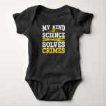 Funny Detective Forensic Science Crime Solver Baby Bodysuit<br><div class="desc">Funny Detective Forensic Science Crime Solver.</div>