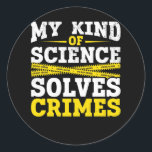 Funny Detective Forensic Science Crime Solver Classic Round Sticker<br><div class="desc">Funny Detective Forensic Science Crime Solver.</div>