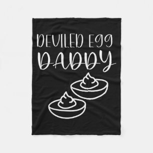 Funny Deviled Egg Daddy Fleece Blanket