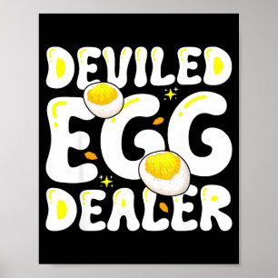 Funny Deviled Egg Dealer Thanksgiving Deviled Poster