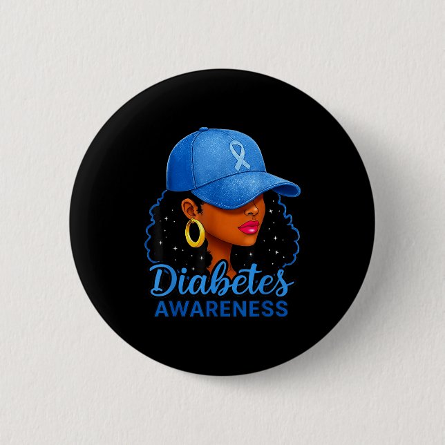 Funny Diabetes Awareness Month Black Women  2 Inch Round Button (Front)