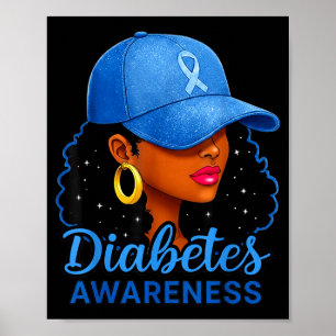 Funny Diabetes Awareness Month Black Women  Poster