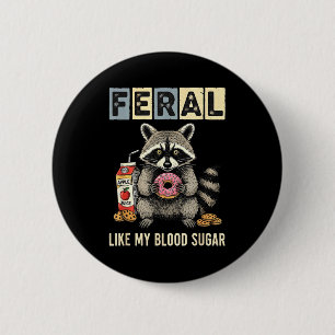 Funny Diabetes Raccoon Humor Type One Insulin Joke 2 Inch Round Button