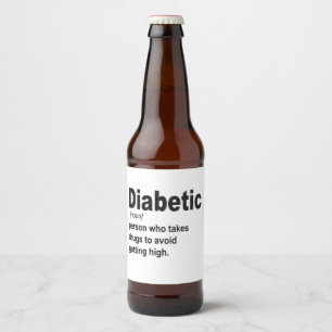 Funny Diabetic type 1 Definition Awareness Gift Beer Bottle Label