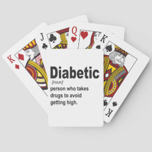 Funny Diabetic type 1 Definition Awareness Gift  Playing Cards