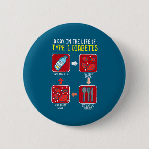 Funny Diabetic Type 1 Life Cycle Funny Diabetes  2 Inch Round Button