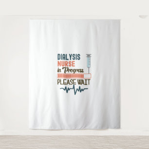 Funny Dialysis Nurse Gift  Dialysis Nurse In Progr Tapestry