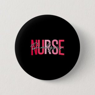 Funny dialysis nurse nephrology nursing day and 2 inch round button