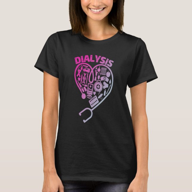 Funny Dialysis Tech Nurse Nephrology Dialysis Tech T-Shirt (Front)