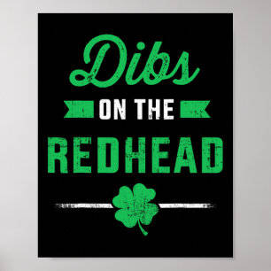 Funny Dibs On The Redhead For St Patricks Day Part Poster